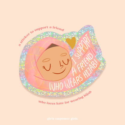 I Support Hijab GLITTER Waterproof Sticker