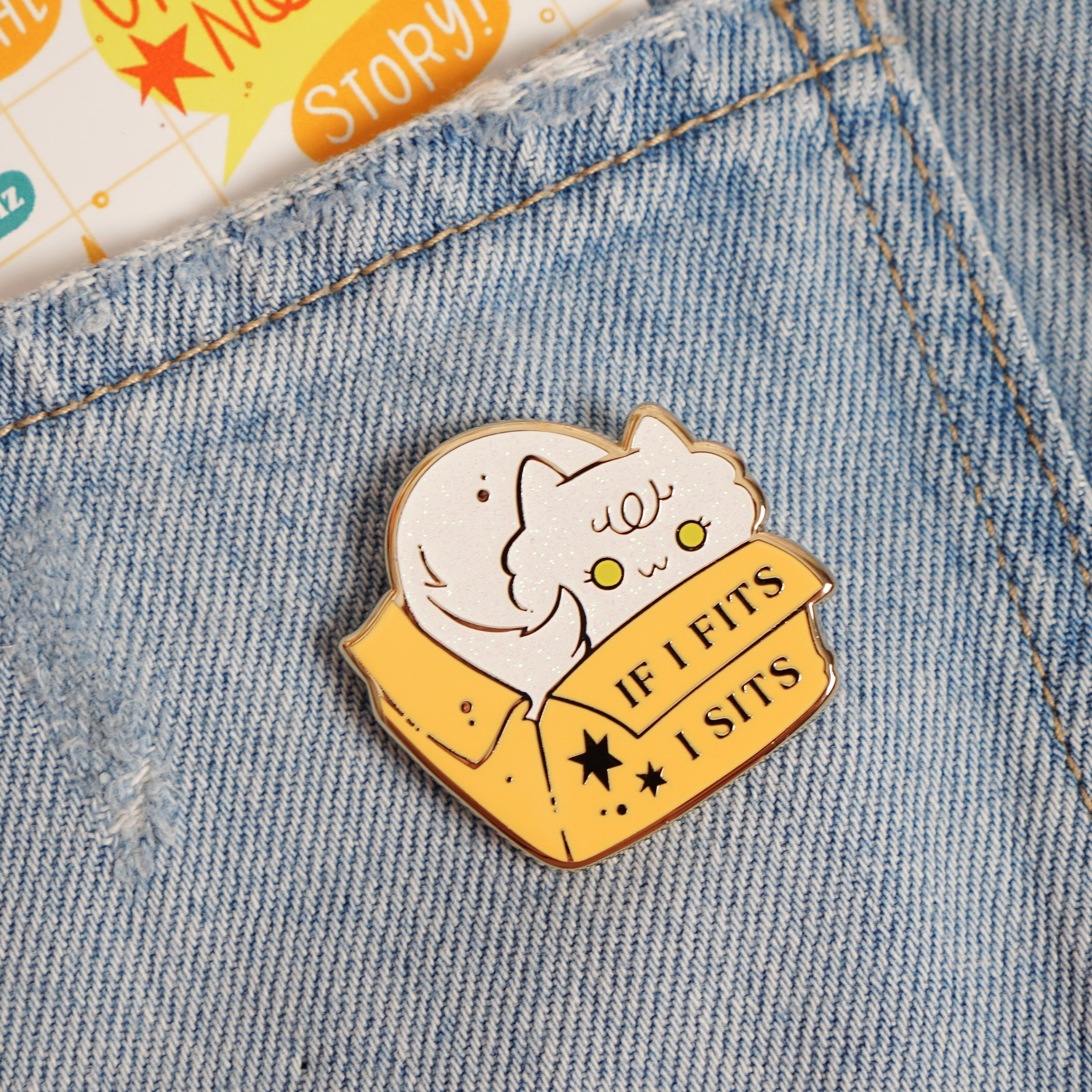 Enamel Pin: If I fits, I Sits! White