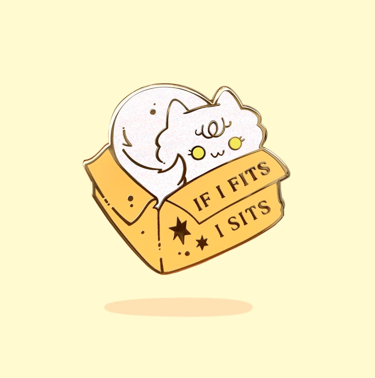 Enamel Pin: If I fits, I Sits! White